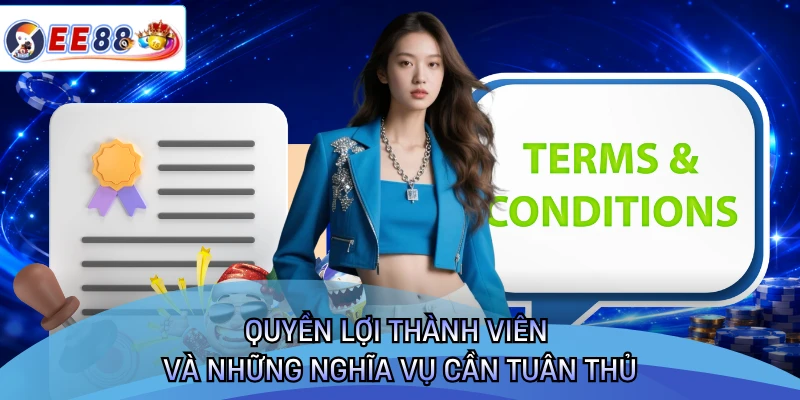 Quyền lợi thành viên và những nghĩa vụ cần tuân thủ 